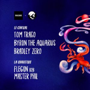 Encore La Mamie's : Tom Trago, Bradley Zero, Byron The Aquarius Encore La Mamie's : Tom Trago, Bradley Zero, Byron The Aquarius
