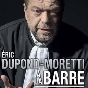Eric Dupond-Moretti Eric Dupond-Moretti