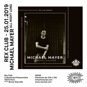 Rex Club Presente Michael Mayer All Night Long Rex Club Presente Michael Mayer All Night Long