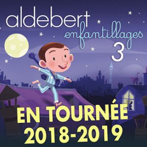 Aldebert - Enfantillages 3 Aldebert - Enfantillages 3