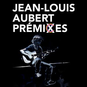 Jean-Louis Aubert Jean-Louis Aubert