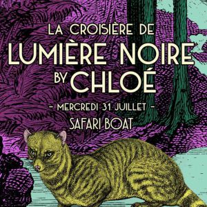 La Croisière Lumière Noire By Chloé La Croisière Lumière Noire By Chloé
