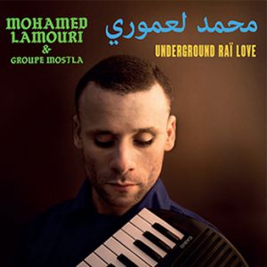 Mohamed Lamouri & Groupe Mostla Mohamed Lamouri & Groupe Mostla