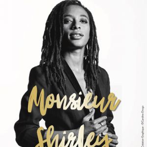 Shirley Souagnon - Monsieur Shirley Shirley Souagnon - Monsieur Shirley