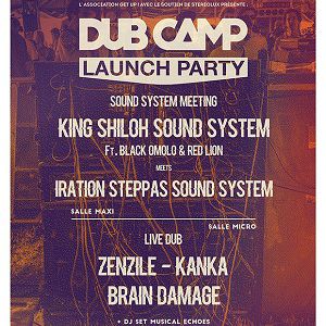Dub Camp Launch Party #1 Dub Camp Launch Party #1