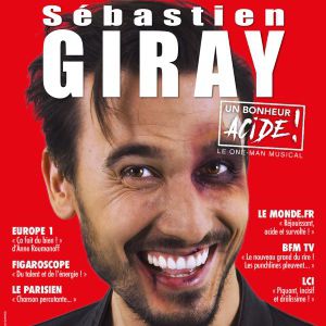 Sebastien Giray - Un Bonheur Acide ! Sebastien Giray - Un Bonheur Acide !