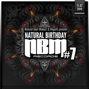 Natural Birthday #7 : Stryker + Talpa + Maitika + Mngrm Natural Birthday #7 : Stryker + Talpa + Maitika + Mngrm
