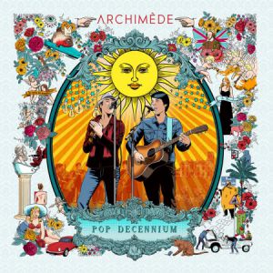 Archimède - Pop Decennium Archimède - Pop Decennium