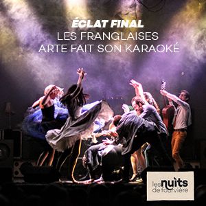 Eclat Final : Arte Fait Son Karaoké - Les Franglaises Eclat Final : Arte Fait Son Karaoké - Les Franglaises
