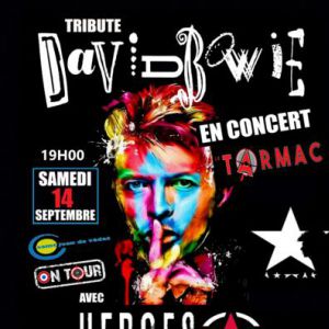 Concert Heroes Star (Tribute David Bowie) À Salle Le Tarmac Concert Heroes Star (Tribute David Bowie) À Salle Le Tarmac