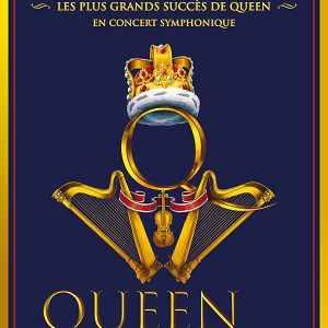 Queen Symphonic - Le Grand Rex Queen Symphonic - Le Grand Rex