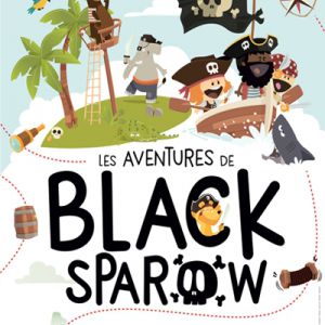 Les Aventures De Black Sparow Les Aventures De Black Sparow