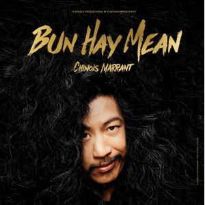 Bun Hay Mean - Chinois Marrant Bun Hay Mean - Chinois Marrant