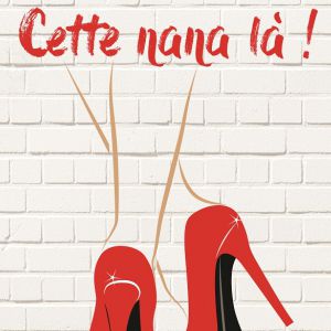 Cette Nana-Là Cette Nana-Là