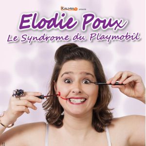 Elodie Poux Le Syndrome Du Playmobil Elodie Poux Le Syndrome Du Playmobil