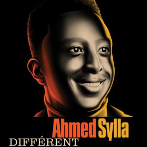 Ahmed Sylla "Différent" Ahmed Sylla "Différent"