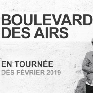 Boulevard Des Airs + Première Partie Boulevard Des Airs + Première Partie