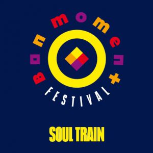Bon Moment ? Soul Train ? Vendredi Bon Moment ? Soul Train ? Vendredi