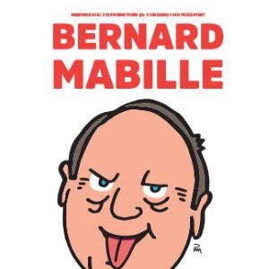 Bernard Mabille "30 Ans D'insolence" Bernard Mabille "30 Ans D'insolence"