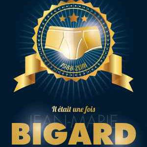 Jean Marie Bigard "Il Était Une Fois Bigard" Jean Marie Bigard "Il Était Une Fois Bigard"