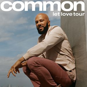 Common : Let Love Tour Common : Let Love Tour