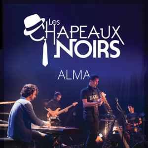Les Chapeaux Noirs "Release Party" Les Chapeaux Noirs "Release Party"