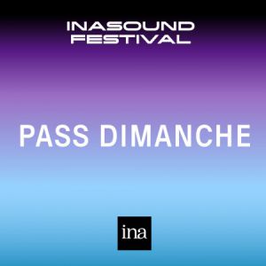 Dimanche - Inasound Festival 2019 Dimanche - Inasound Festival 2019
