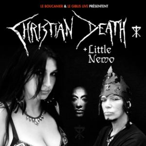 Christian Death + Little Nemo Christian Death + Little Nemo
