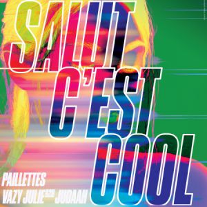Préliminaire Le Bon Air #02 - Salut C'est Cool Préliminaire Le Bon Air #02 - Salut C'est Cool