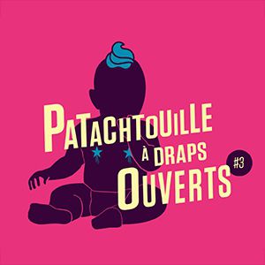 Patachtouille À Draps Ouverts Patachtouille À Draps Ouverts