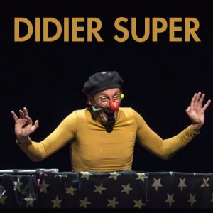 Didier Super - Ta Vie Sera Plus Moche Que La Mienne Didier Super - Ta Vie Sera Plus Moche Que La Mienne