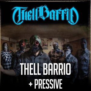 Thell Barrio Thell Barrio