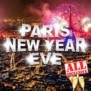 Paris New Year : All Inclusive Paris New Year : All Inclusive