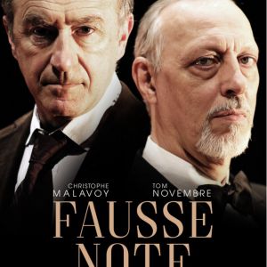Fausse Note - Christophe Malavoy & Tom Novembre Fausse Note - Christophe Malavoy & Tom Novembre