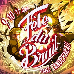 Fete Du Bruit Dans Landerneau 2019 - Pass 3 Jours Fete Du Bruit Dans Landerneau 2019 - Pass 3 Jours