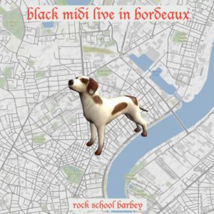 Barbey Indie Club : Black Midi + Invite Barbey Indie Club : Black Midi + Invite
