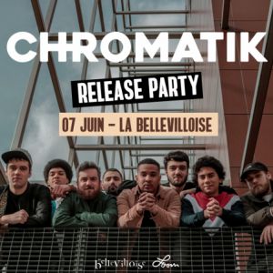Chromatik - Release Party Brighter Chromatik - Release Party Brighter