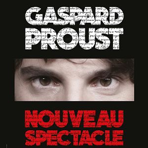 Gaspard Proust Gaspard Proust