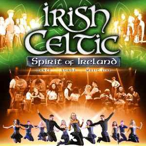 Irish Celtic "Spirit Of Ireland" Irish Celtic "Spirit Of Ireland"