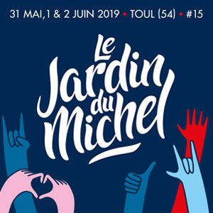Le Jardin Du Michel 2019 - Pass 3 Jours Le Jardin Du Michel 2019 - Pass 3 Jours