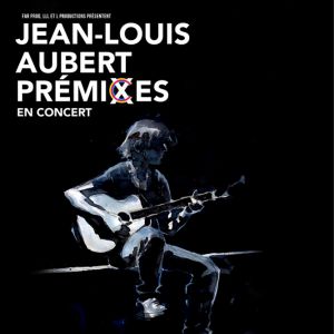 Jean-Louis Aubert Jean-Louis Aubert
