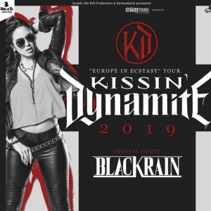 Kissin' Dynamite + Blackrain Kissin' Dynamite + Blackrain