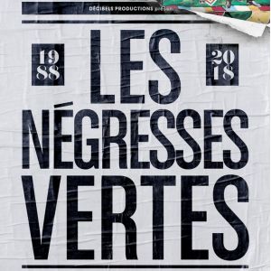 Les Negresses Vertes - "Mlah" Les 30 Ans Les Negresses Vertes - "Mlah" Les 30 Ans