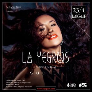 La Yegros A La Cigale - Sortie Nouvel Album La Yegros A La Cigale - Sortie Nouvel Album