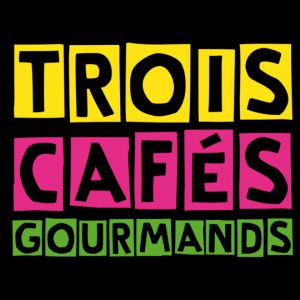 Trois Cafés Gourmand Trois Cafés Gourmand