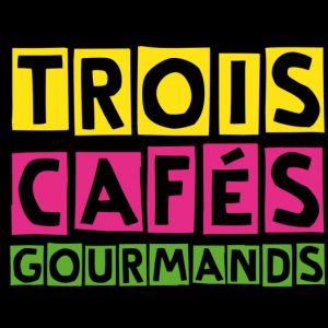 Trois Cafés Gourmands Trois Cafés Gourmands