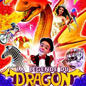 Le Cirque Medrano "La Légende Du Dragon" À Angers Le Cirque Medrano "La Légende Du Dragon" À Angers