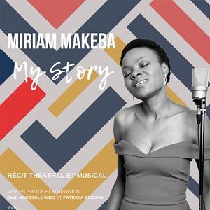 Patricia Essong : Miriam Makeba : My Story Patricia Essong : Miriam Makeba : My Story