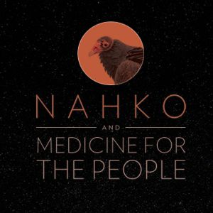 Nahko And Medicine For The People Nahko And Medicine For The People
