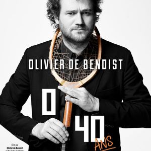 Olivier De Benoist "0 / 40 Ans" Olivier De Benoist "0 / 40 Ans"